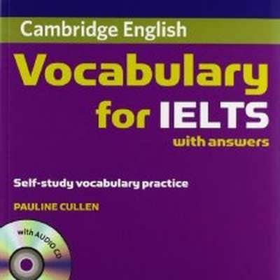 اطلاعات بیشتر در مورد "به صورت درس به درس Cambridge Vocabulary for IELTS"